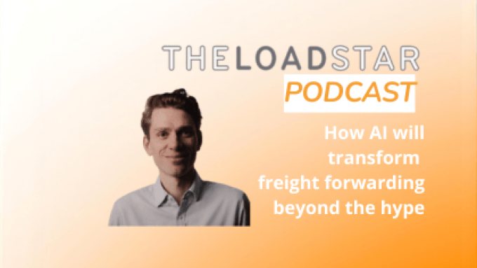 Podcast: How AI will transform freight forwarding beyond the hype