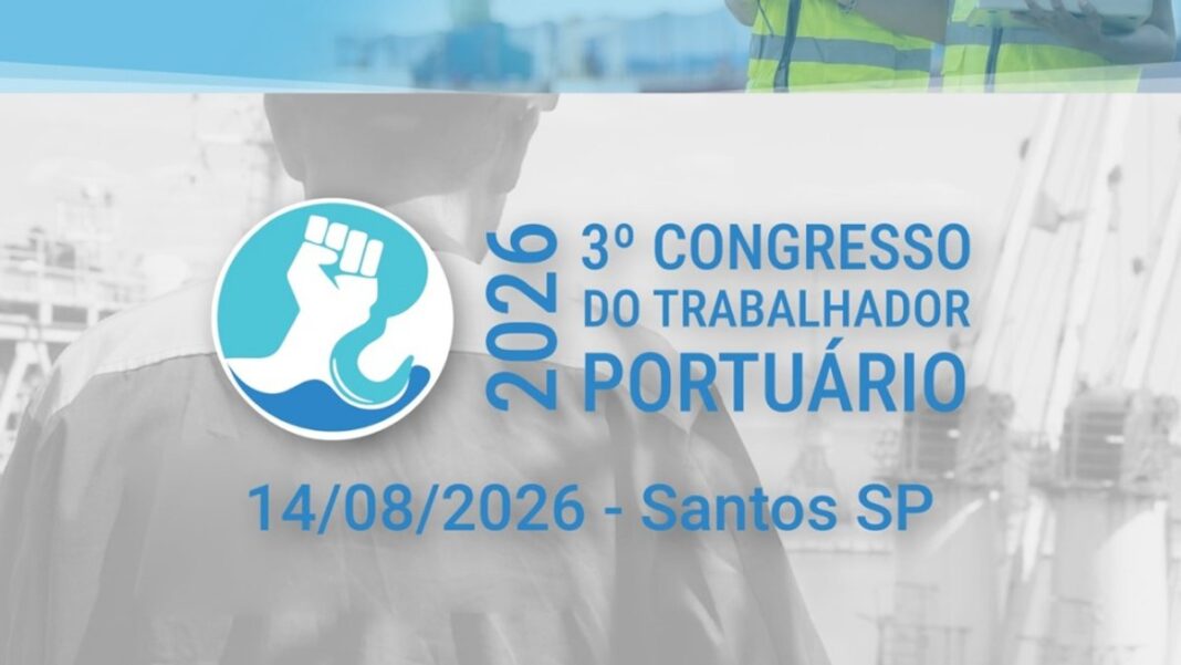 3rd Port Workers Congress will be held in August in Santos and will bring together sector leaders 3rd Port Workers Congress will be held in August in Santos and will bring together sector leaders
